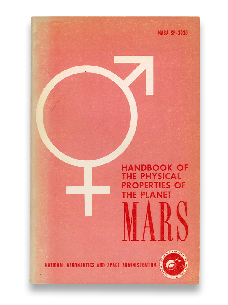 Handbook of the physical properties of the planet Mars
